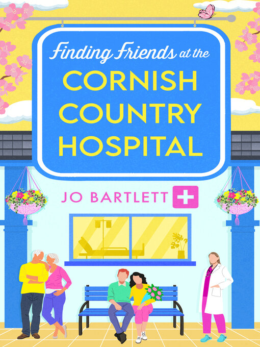 Title details for Finding Friends at the Cornish Country Hospital by Jo Bartlett - Available